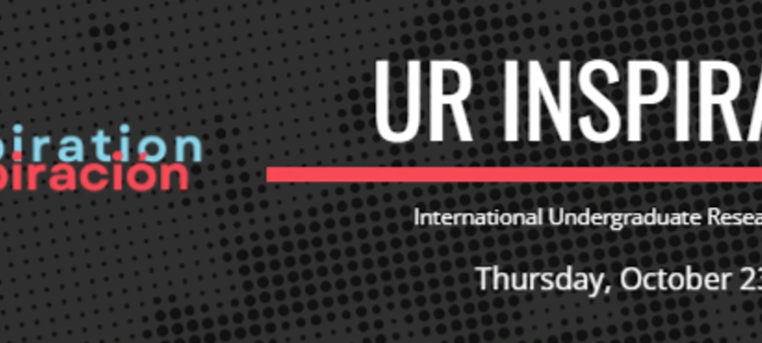 Title banner for UR Inspiration / Inspiración 2025 - International Undergraduate Research Conference, Thursday, October 23, 2025